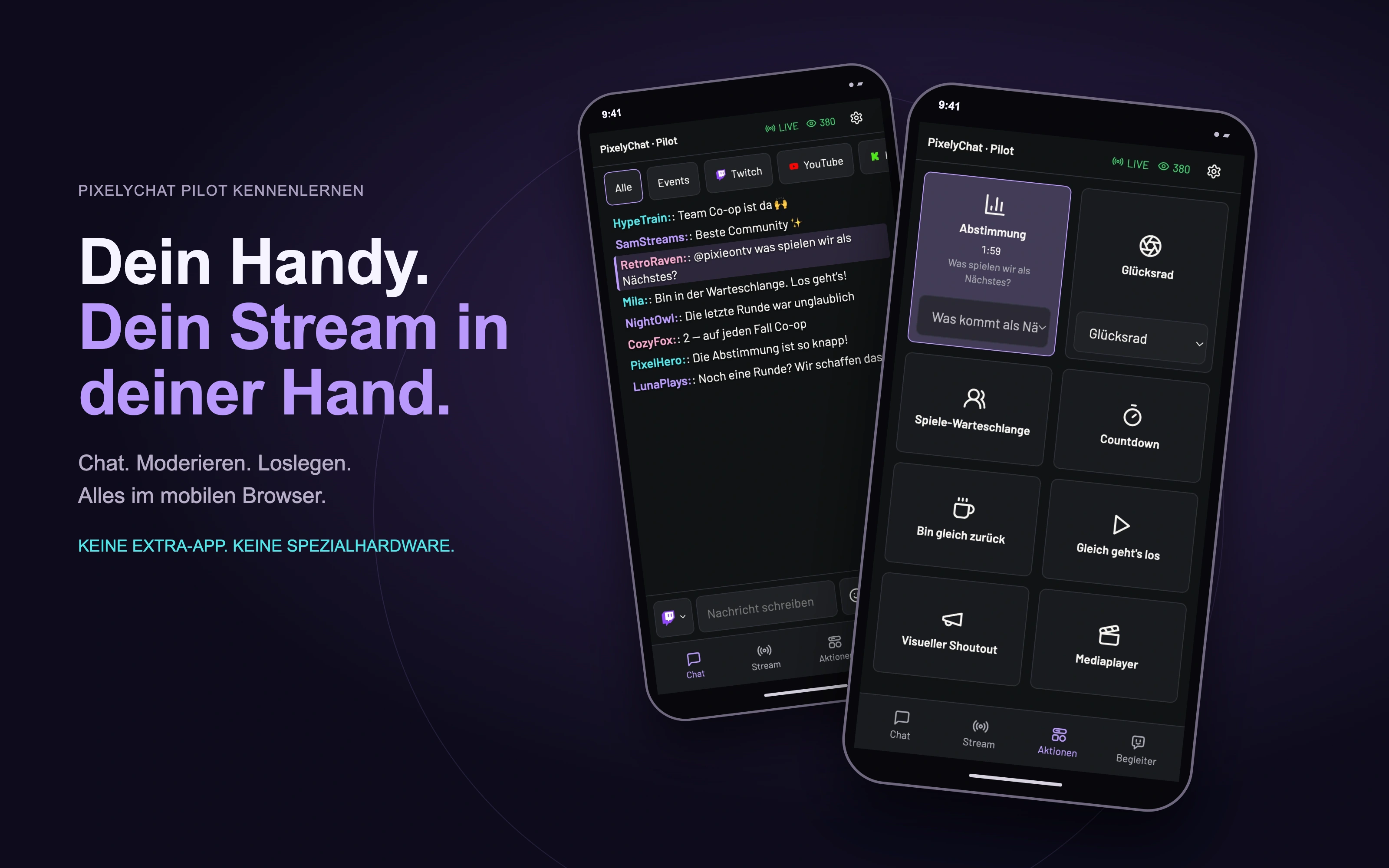 Pilot — IM CHAT DABEI, PER TIPP MODERIEREN, STREAM AKTUALISIEREN
