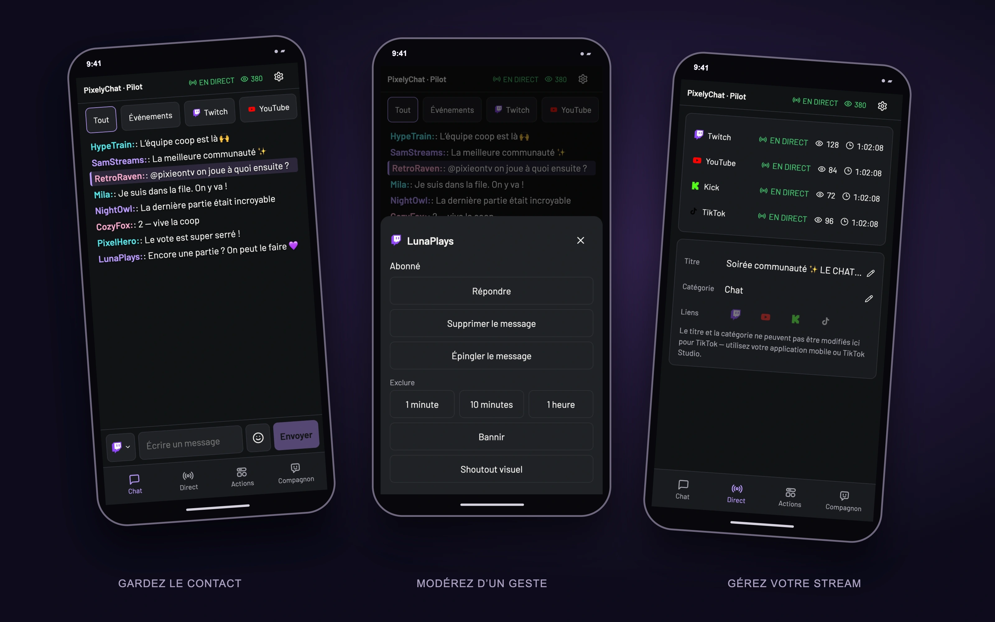 Vrais écrans Pilot avec des données de démonstration : chat, modération et informations du stream. Les actions disponibles dépendent de la plateforme connectée.